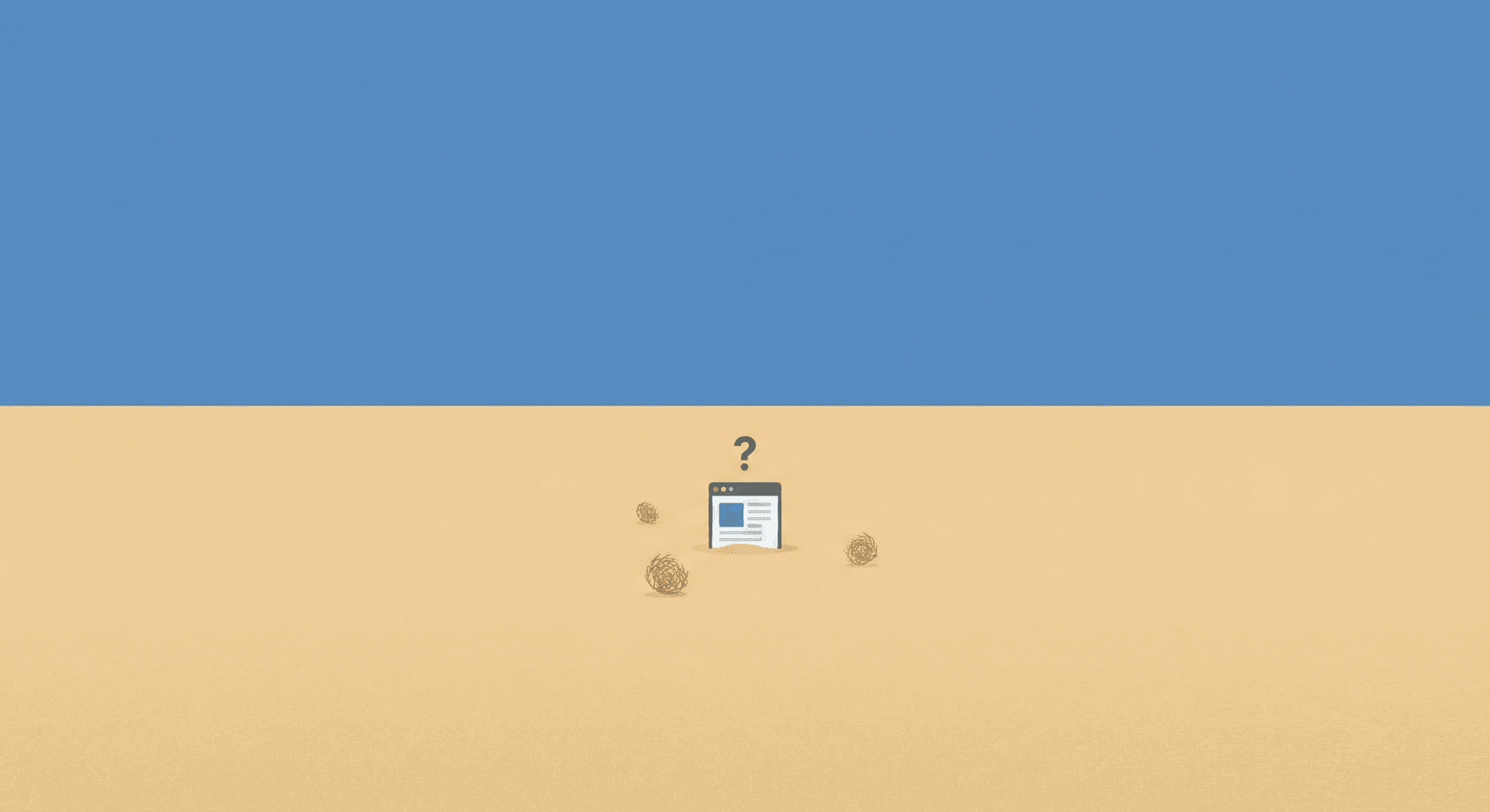 This image represents a business that is not being found by potential customers.